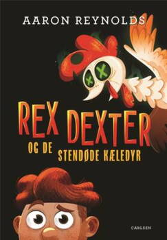 Aaron Reynolds - Rex Dexter og de stendøde kæledyr (1)