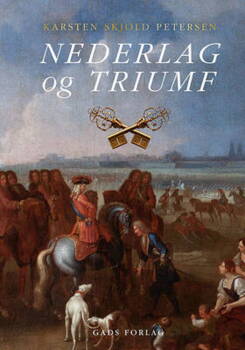 Karsten Skjold Petersen - Nederlag og triumf - Slaget ved Gadebusch 1712
