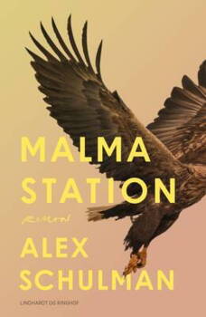 Alex Schulman - Malma station