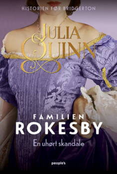 Julia Quinn - Familien Rokesby 2 - En uhørt skandale
