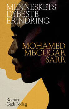 Mohamed Mbougar Sarr - Menneskets dybeste erindring