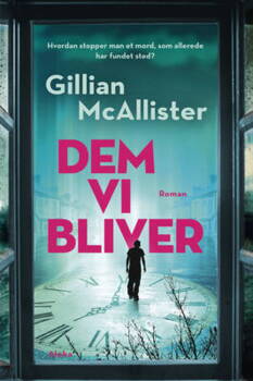 Gillian McAllister - Dem vi bliver