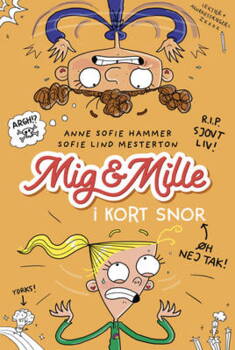 Anne Sofie Hammer, Sofie Lind Mesterton - Mig & Mille 2 - I kort snor