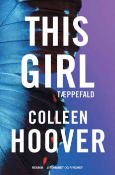 Colleen Hoover - This Girl - Tæppefald (SLAMMED #3)