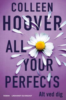 Colleen Hoover - All Your Perfects - Alt ved dig