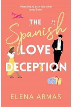 Elena Armas - The Spanish Love Deception - B-format PB
