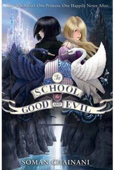 Soman Chainani - School for Good and Evil (1) - B-format PB
