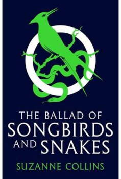 Suzanne Collins - Ballad of Songbirds and Snakes - B-format PB