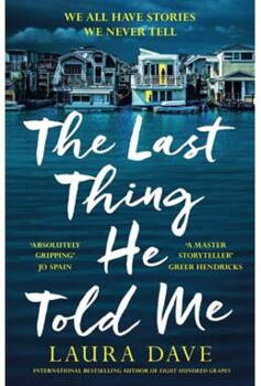 Laura Dave - The Last Thing He Told Me - B-format PB