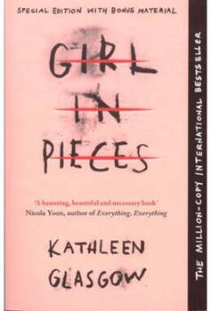 Kathleen Glasgow - Girl in Pieces - B-format PB