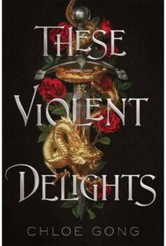 Chloe Gong - These Violent Delights (1) - B-format PB