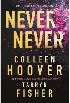 Colleen Hoover - Never Never - B-format PB