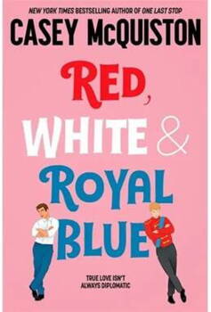 Casey McQuiston - Red, White & Royal Blue - B-format PB