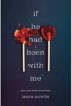 Laura Nowlin - If He Had Been with Me - B-format PB