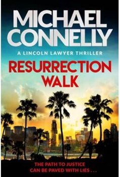 Michael Connelly - Resurrection Walk - B-format PB