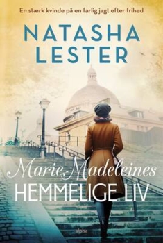 Natasha Lester - Marie Madeleines hemmelige liv