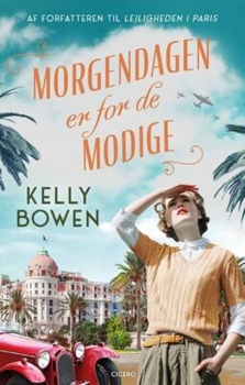 Kelly Bowen - Morgendagen er for de modige