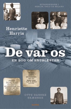 Henriette Harris De var os - En bog om snublesten