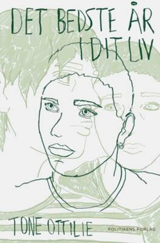 Tone Ottilie - Det bedste år i dit liv