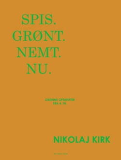 Nikolaj Kirk - Spis. Grønt. Nemt. Nu.
