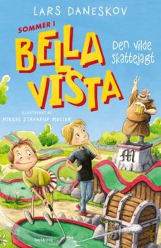 Lars Daneskov Sommer i Bella Vista 2 - Den vilde skattejagt
