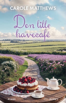 Carole Matthews - Den lille havecafé