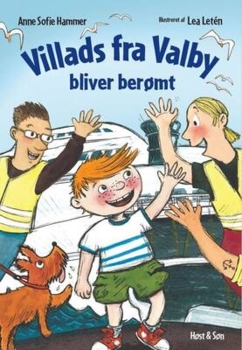 Anne Sofie Hammer - Villads fra Valby bliver berømt