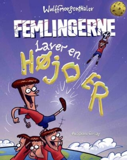 Anders Morgenthaler;Mikael Wulff - Femlingerne laver en højder