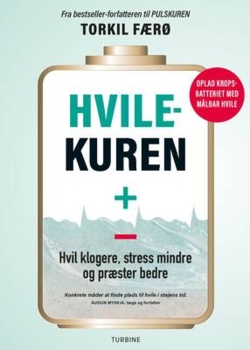 Torkil Færø - Hvilekuren - Hvil klogere, stress mindre og præster bedre