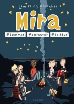 Sabine Lemire;Rasmus Bregnhøi - Mira 8 - #sommer #kærester #telttur