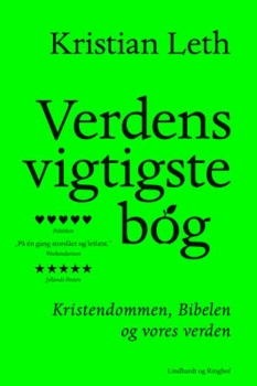 Kristian Leth Verdens - vigtigste bog - Kristendommen, Bibelen og vores verden