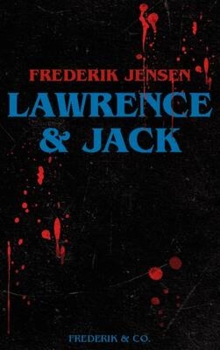 Frederik Jensen - Lawrence & Jack