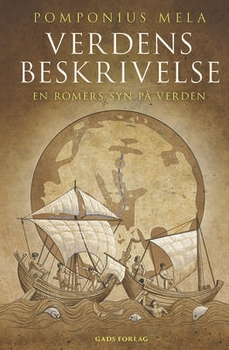 Pomponius Mela - Verdensbeskrivelse - En romers syn på verden