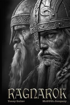 Tonny Gulløv - del 9: Ragnarok