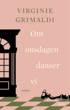 Virginie Grimaldi - Om onsdagen danser vi