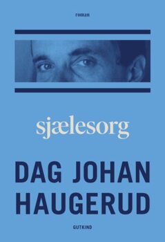 Dag Johan Haugerud - Sjælesorg