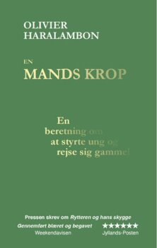 Olivier Haralambon - En mands krop - En beretning om at styrte ung og rejse sig gammel