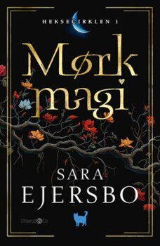 Sara Ejersbo - Mørk magi