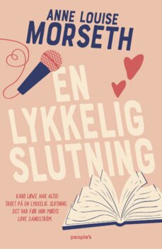 Anne Louise Morseth - En lykkelig slutning