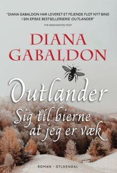 Diana Gabaldon -Outlander 9 - Sig til bierne at jeg er væk