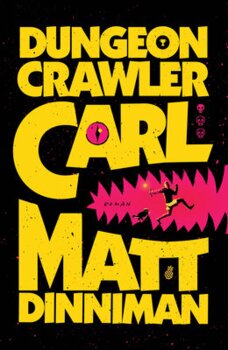Matt Dinniman Dungeon Crawler Carl