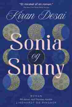 Kiran Desai - Sonia og Sunny