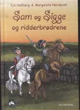 Lin Hallberg - Sam og Sigge 3 - Sam og Sigge og ridderbrødrene