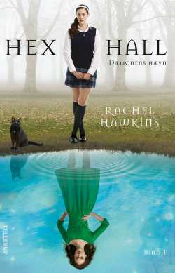 Hex Hall 1: Dæmonens Hævn - Rachel Hawkins