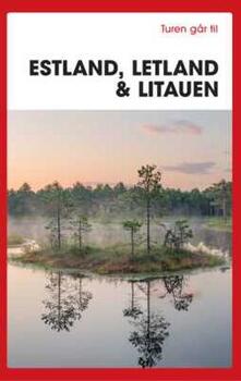 Turen går til Estland, Letland & Litauen - Karin Larsen