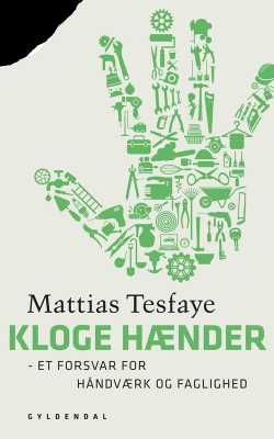 Kloge hænder - Mattias Tesfaye