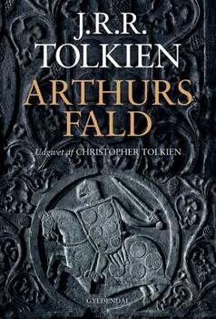 Arthurs fald - J.R.R. Tolkien