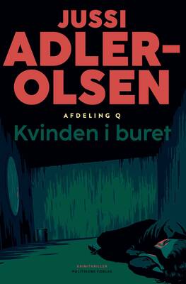 Jussi Adler-Olsen - Afdeling Q 1: Kvinden i buret