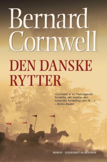 Bernard Cornwell - Saks 2 - Den Danske rytter