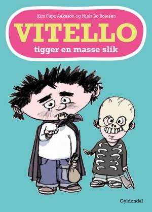 Vitello 16 - Vitello tigger en masse slik - Kim Fupz Aakeson;Niels Bo Bojesen